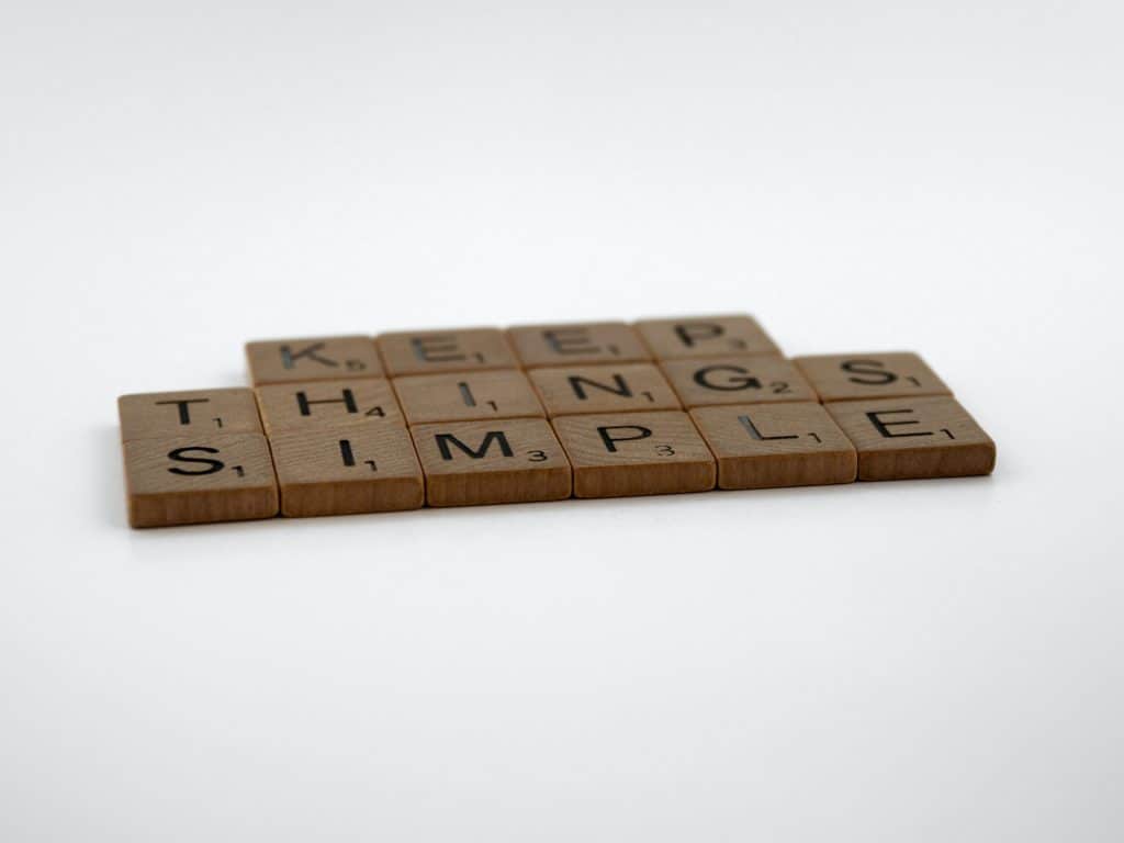 An image of Scrabble letters spelling out Keep Things Simple Goals